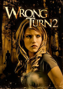 Wrong Turn 2: Dead End-Wrong Turn 2: Dead End