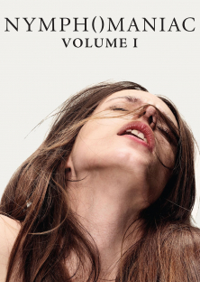 Nymphomaniac: Volume I (2013)