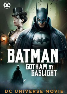 Batman: Gotham By Gaslight-Batman: Gotham By Gaslight