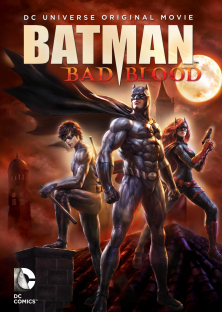 Batman: Bad Blood-Batman: Bad Blood