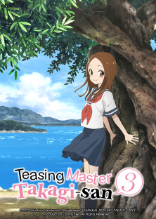 Teasing Master Takagi-san Season 3, Trò Đùa Đáng Yêu 3-Teasing Master Takagi-san Season 3, Trò Đùa Đáng Yêu 3