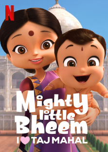 Mighty Little Bheem: I Love Taj Mahal-Mighty Little Bheem: I Love Taj Mahal