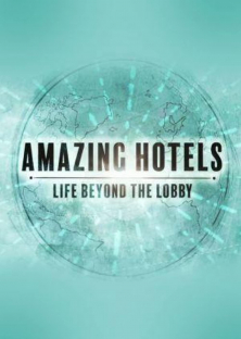 Amazing Hotels: Life Beyond the Lobby (Season 2)-Amazing Hotels: Life Beyond the Lobby (Season 2)