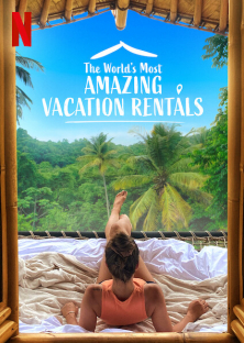 The World's Most Amazing Vacation Rentals (Season 2)-The World's Most Amazing Vacation Rentals (Season 2)