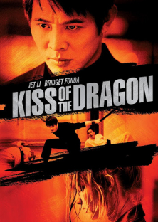 Kiss of the Dragon-Kiss of the Dragon