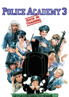 Police Academy 3: Back in Training-Police Academy 3: Back in Training
