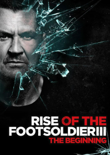Rise of the Footsoldier 3-Rise of the Footsoldier 3
