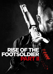 Rise of the Footsoldier Part II (2015)