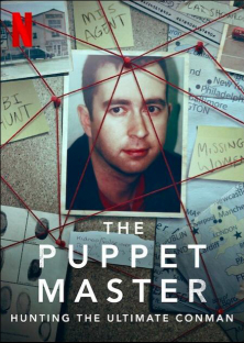 The Puppet Master: Hunting the Ultimate Conman-The Puppet Master: Hunting the Ultimate Conman