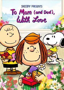 Snoopy Presents: To Mom (and Dad), With Love-Snoopy Presents: To Mom (and Dad), With Love