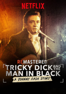 ReMastered: Tricky Dick & The Man in Black-ReMastered: Tricky Dick & The Man in Black