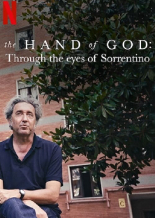 The Hand of God: Through the Eyes of Sorrentino-The Hand of God: Through the Eyes of Sorrentino