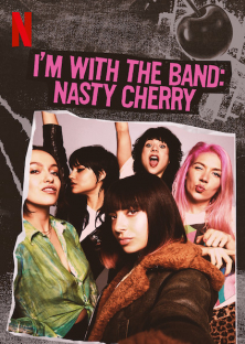I'm with the Band: Nasty Cherry-I'm with the Band: Nasty Cherry