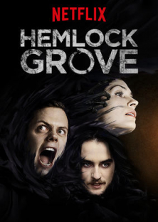 Hemlock Grove (Season 3)-Hemlock Grove (Season 3)
