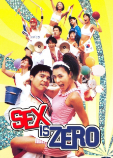 Sex Is Zero (2002)