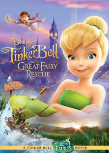 Tinker Bell and the Great Fairy Rescue-Tinker Bell and the Great Fairy Rescue