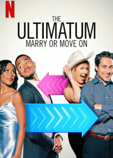 The Ultimatum: Marry or Move On-The Ultimatum: Marry or Move On