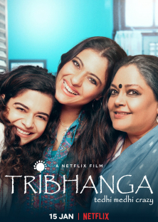 Tribhanga - Tedhi Medhi Crazy (2021)