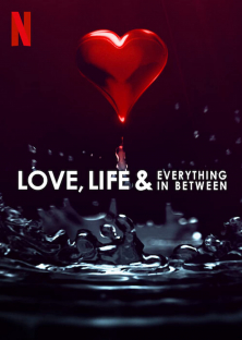 Love, Life & Everything in Between-Love, Life & Everything in Between