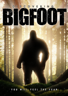 Discovering Bigfoot-Discovering Bigfoot