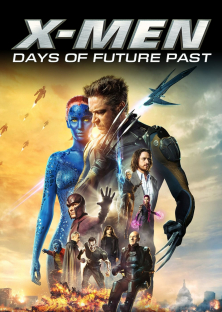 X-Men: Days of Future Past-X-Men: Days of Future Past