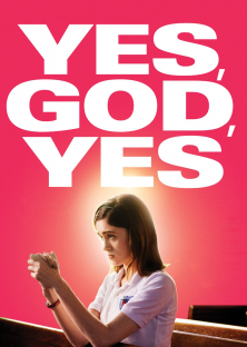 Yes, God, Yes-Yes, God, Yes