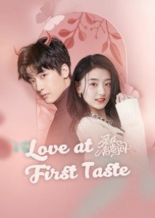 Love At First Taste (2022) Episode 1