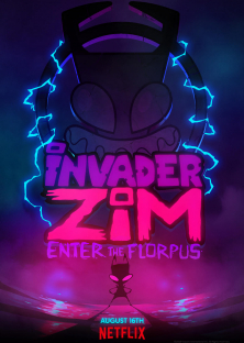 Invader Zim: Enter the Florpus-Invader Zim: Enter the Florpus