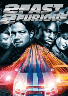2 Fast 2 Furious 2 (2003)