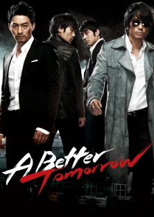 A Better Tomorrow-A Better Tomorrow