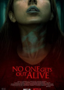 No One Gets Out Alive (2021)