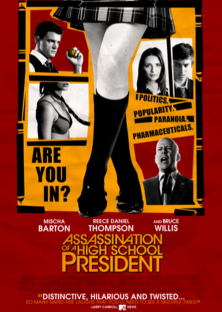 Assassination Of A High School President (2009)