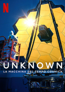Unknown: Cosmic Time Machine-Unknown: Cosmic Time Machine