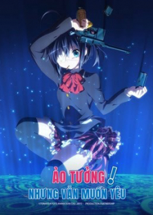 Love, Chunibyo and Other Delusions! (2012) Episode 1