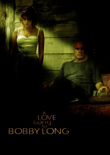 A Love Song for Bobby Long-A Love Song for Bobby Long