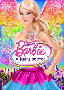 Barbie: A Fairy Secret-Barbie: A Fairy Secret