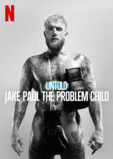 Untold: Jake Paul the Problem Child-Untold: Jake Paul the Problem Child