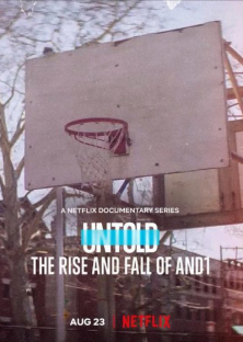 Untold: The Rise and Fall of AND1-Untold: The Rise and Fall of AND1