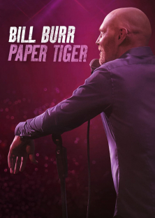 Bill Burr: Paper Tiger-Bill Burr: Paper Tiger