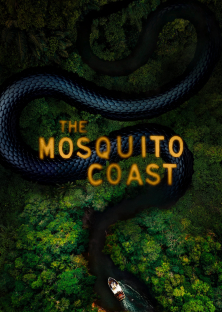 The Mosquito Coast (Season 1)-The Mosquito Coast (Season 1)