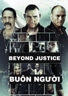 Beyond Justice (2014)