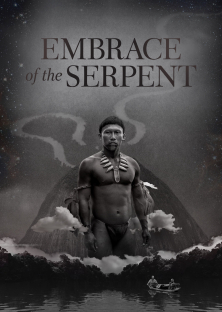 Embrace of the Serpent-Embrace of the Serpent