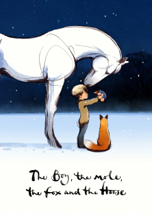The Boy, the Mole, the Fox and the Horse-The Boy, the Mole, the Fox and the Horse
