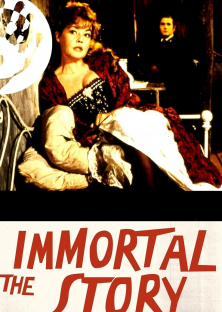 The Immortal Story-The Immortal Story