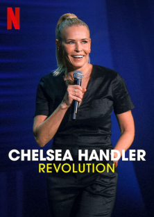 Chelsea Handler: Revolution-Chelsea Handler: Revolution
