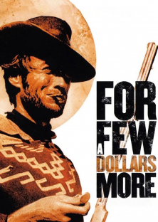 For a Few Dollars More-For a Few Dollars More