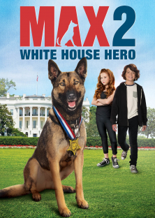 Max 2: White House Hero-Max 2: White House Hero