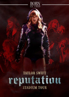 Taylor Swift reputation Stadium Tour (2018)