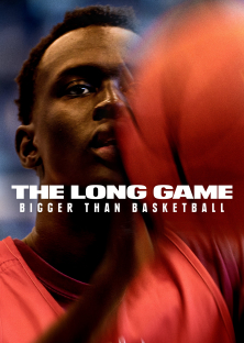 The Long Game: Bigger Than Basketball-The Long Game: Bigger Than Basketball