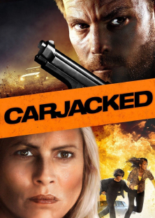 Carjacked-Carjacked